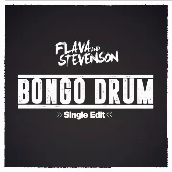 Bongo Drum by Flava & Stevenson