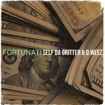 Fortunati by D Weez