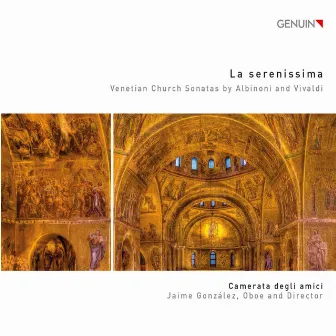 La Serenissima by Camerata degli amici