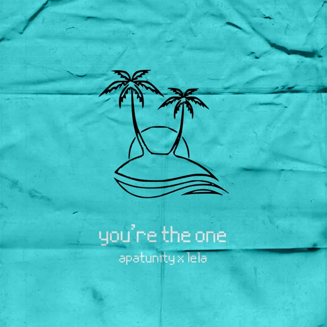 You're The One