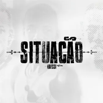 Situação by Deejhay Luh