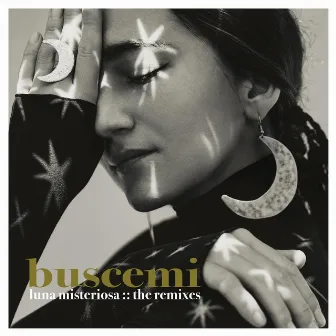 Luna Misteriosa - The Remixes by Buscemi