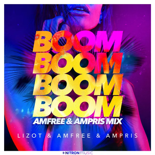 Boom Boom Boom Boom - Amfree & Ampris Mix