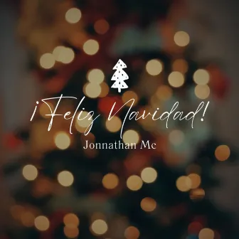 Feliz Navidad by Jonnathan MC