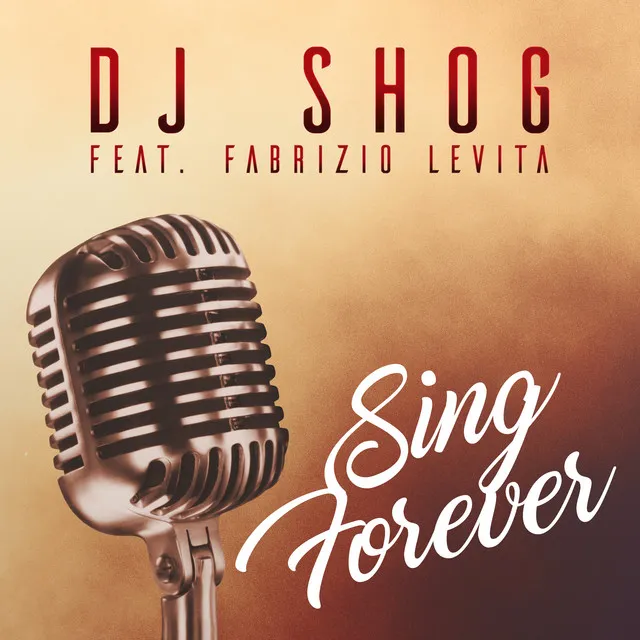 Sing Forever - Single Edit