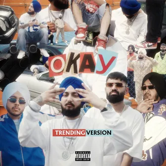 Okay - Trending Version by The Kidd