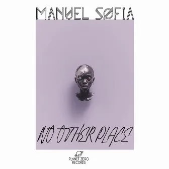 No Other Place by Manuel Sofia