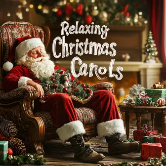 Relaxing Christmas Carols by Traditional Instrumental Christmas Songs Playlist