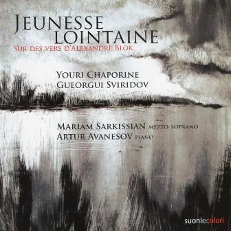 Chaporine, Sviridov - Jeunesse lointaine by Mariam Sarkissian