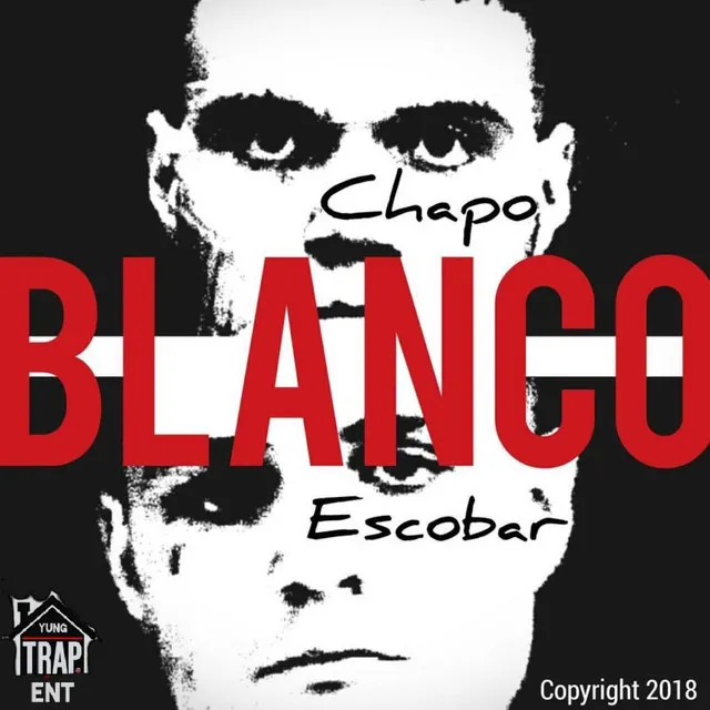 Chapo Blanco Escobar