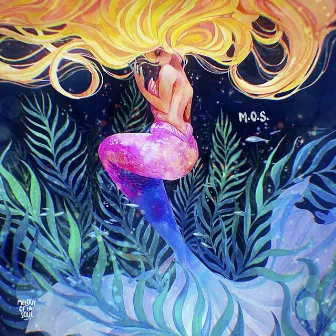 Mermaid Dance by M.O.S.