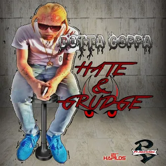 Hate & Grudge - Single by Dotta Coppa