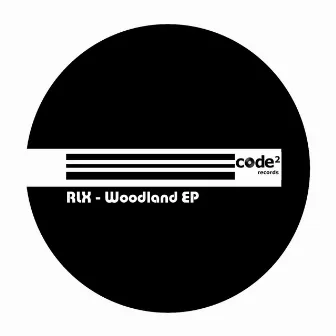 Woodland EP by RLX