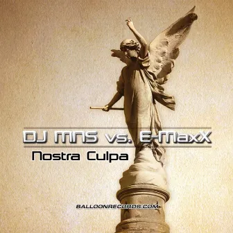 Nostra Culpa by DJ E-Maxx