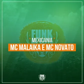 Mexicania by MC Malaika