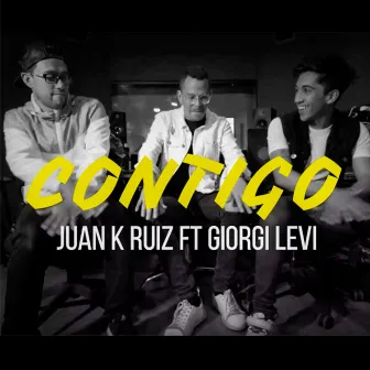 Contigo by JUAN K RUIZ