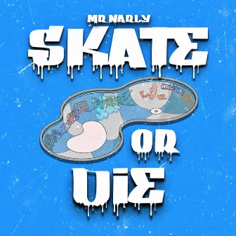 SkateOrDie by Mr.Narly