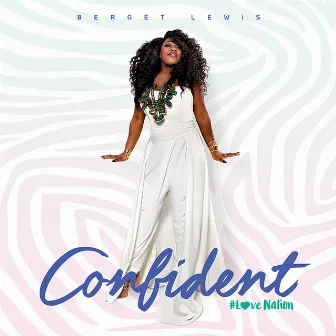 Confident by Berget Lewis