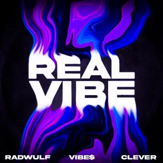 REAL VIBE by RadWulf