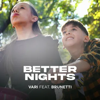 Better Nights by Brunetti