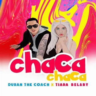 Chaca Chaca by Tiara Belary