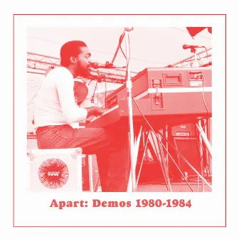 Apart: Demos (1980-1984) by Universal Togetherness Band