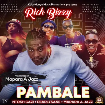 PAMBALE by Rich Bizzy