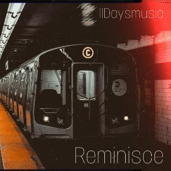 Reminisce by 11daysmusic