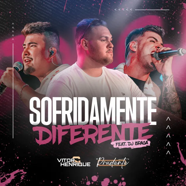 Sofridamente Diferente (In Prudente) - Ao Vivo