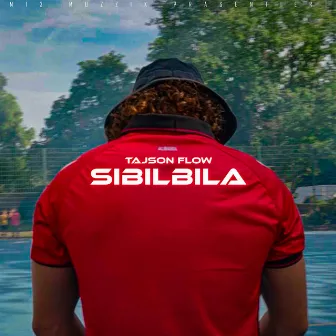 Sibilbila by Tajson Flow