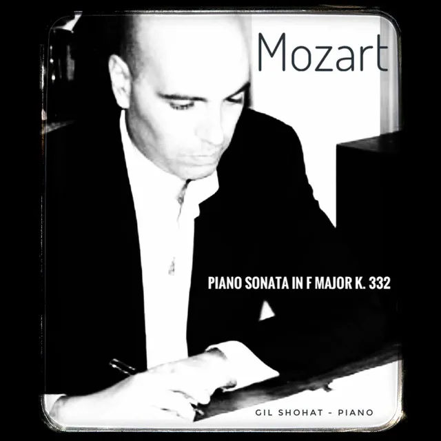 Piano Sonata No. 12 in F Major, K. 332: III. Allegro assai