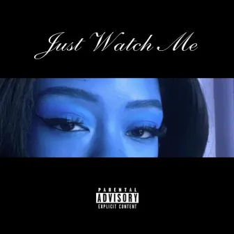 Just Watch Me by London Fiji