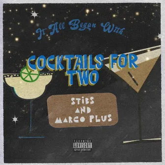 Cocktails For Two by Stibs