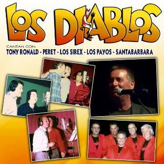 Los Diablos Cantan Con Tony Ronald, Peret, Los Sirex, Los Payos y Santabarbara by Los Diablos