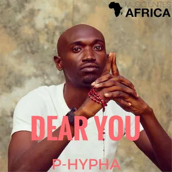 Dear You by P-Hypha