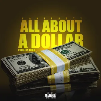 All About a Dollar by Jroc