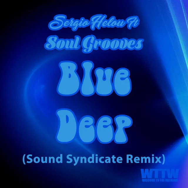 Blue Deep - Sound Syndicate Remix