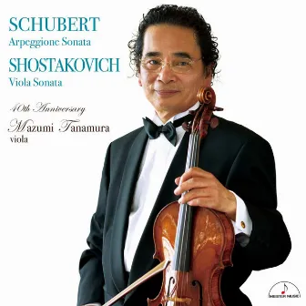 Schubert; Arpeggione Sonata/Shostakovich; Viola Sonata by 練木繁夫（ピアノ）