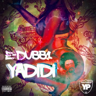 Yadidi by E-Dubb1