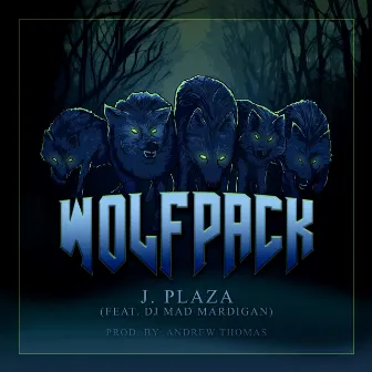 Wolf Pack by J. Plaza