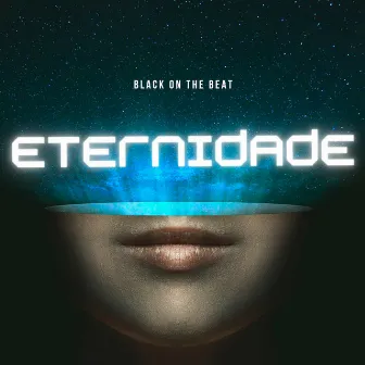 eternidade by BLACk On The beat