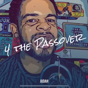 4 the Passover by Judah