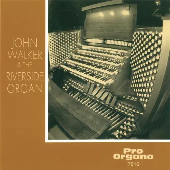 John Walker & The Riverside Organ by Lynne Aspnes