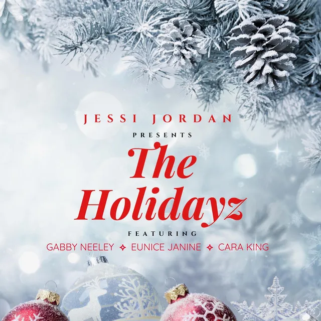 Jessi Jordan presents The Holidayz