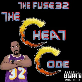 The Cheat Code by The Fuse 32