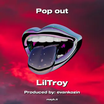 Pop out by Lil' Troy