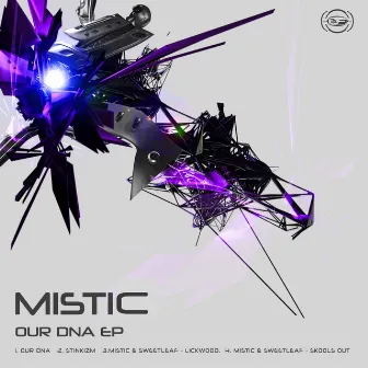 Our DNA EP by MISTIC