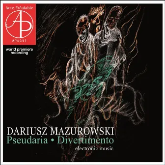 Pseudaria • Divertimento by Dariusz Mazurowski