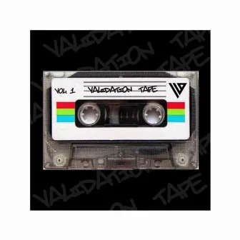 Validation Tape by Valid Visuals Ent