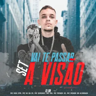 Set Vai Te Passar a Visão by MC Davi Cpr